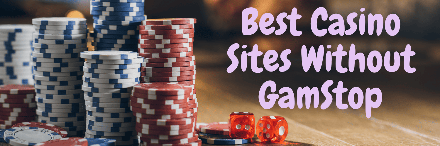 Discover the Best Casinos Not on Gamstop 964408705