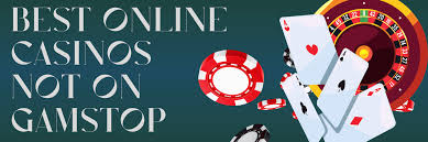 Top Casino Sites Not on Gamstop Play Without Restrictions