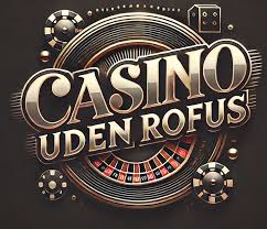 Oplev de Bedste Casinoer Uden Om Rufus