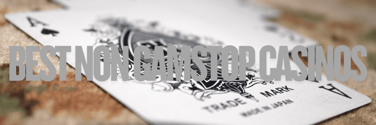 Discover the World of Non GamStop Casinos A Comprehensive Guide