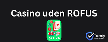 Bedste casino uden om rofus - Oplev de bedste muligheder