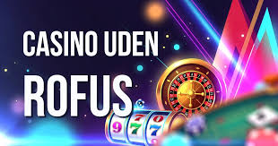 Dansk Casino Uden Om Rufus En Guide til Sikker Spiloplevelse